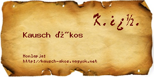 Kausch Ákos névjegykártya